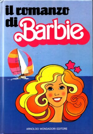Il romanzo di barbie di MariaGiovanni Sami e Marco Rostagno ed. Mondadori