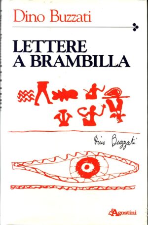 Lettere a brambilla di Dino Buzzati ed. DeAgostini