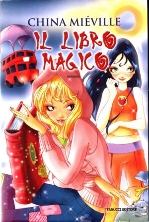 Il libro magico di Miéville China ed. Fanucci