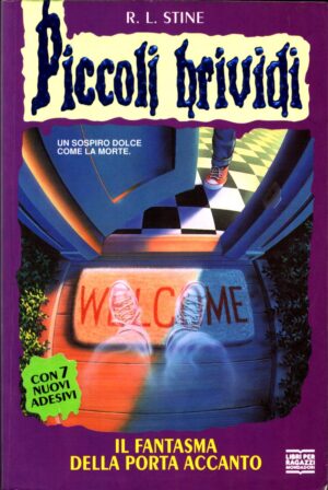 Piccoli Brividi n.10 : Il fantasma della porta accanto di R. L. Stine ed. Mondaori