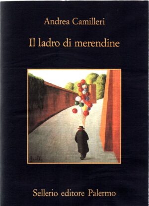 Il ladro di merendine di Camilleri Andrea ed. Sellerio Editore Palermo