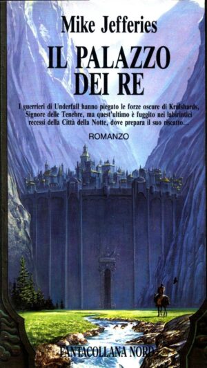 Il palazzo dei re di Jefferies Mike ed. Nord