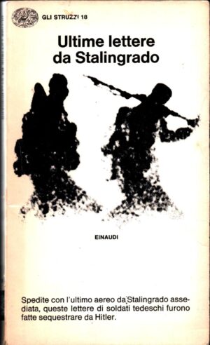 Ultime lettere da Stalingrado. di  M. Ranchetti ed. Einaudi