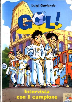 Goll!  Vol. 11 Intervista con il campione di Garlando Luigi ed. Piemme