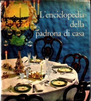 L'enciclopedia della padrona di casa di AA.VV. ed. Compagnia editoriale