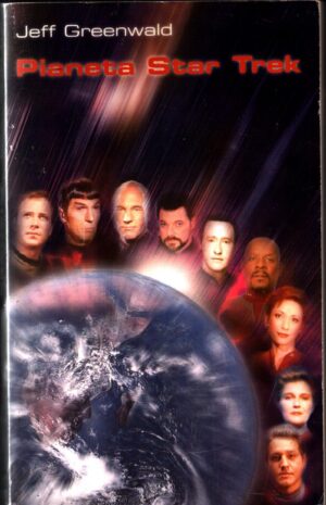 Pianeta Star Trek di jeff Greenwald ed.Ultimo Avamposto