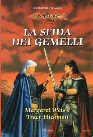 La sfida dei gemelli. Vol. 3  di Weis Margaret ed. Armenia