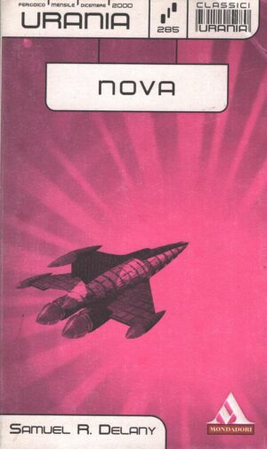 Nova di Samuel Delany - Urania n. 285 (Classici) ed. Mondadori