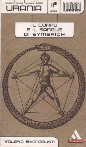 Il corpo e il sangue di Eymerich di Valerio Evangelisti - Urania n. 284 (Classici) ed. Mondadori
