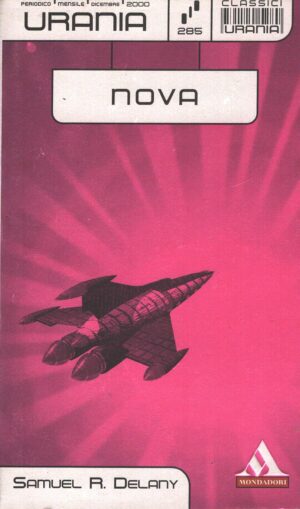 Nova di Samuel Delany - Urania n. 285 (Classici) ed. Mondadori