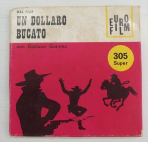 Giustizia e' fatta. dal film Un Dollaro Bucato. Super 8 Colore Muto. Euro Film - Super n. 305