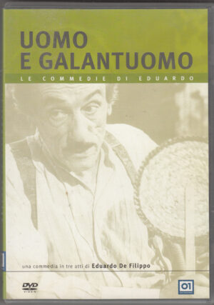 Uomo e Galantuomo. Le Commedie di  Eduardo De Filippo. Commedia in 3 atti. DVD in Italiano