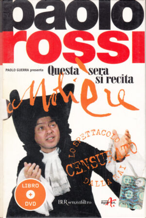 Questa sera si recita Moliere con Paolo Rossi. Libro + DVD ed. Rizzoli