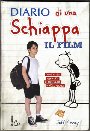 Diario di una schiappa. Il film. Ediz. illustrata di Kinney, Jeff ed. Il Castoro