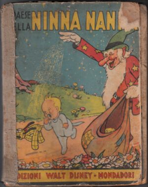 Il paese della ninna nanna. Walt Disney. Mondadori 1937