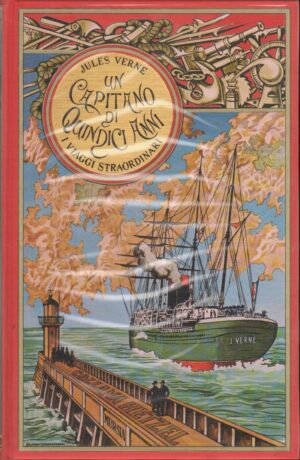 Un capitano di quindici anni di Jules Verne. I Viaggi Straordinari ed. Mursia Hetzel 1979