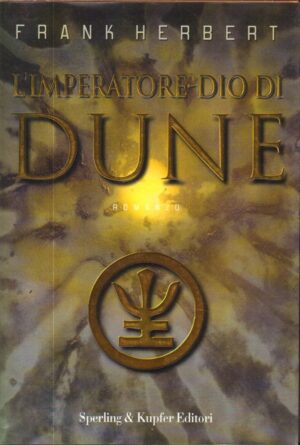 L'imperatore-dio di Dune di Herbert, Frank ed. Sperling & Kupfer