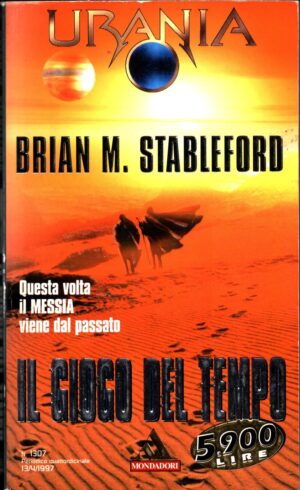 Il Giogo del Tempo di Stableford Brian Urania n.1307  ed. Mondadori