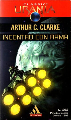 Incontro con Rama di Arthur C. Clarke  - Urania n. 262  ed. Mondadori