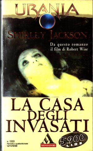 La Casa degli Invasati di Shirley Jackson - Urania n.1333  ed. Mondadori