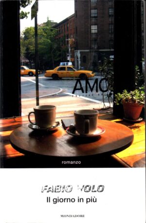 Il giorno in più di Volo Fabio ed. Mondadori