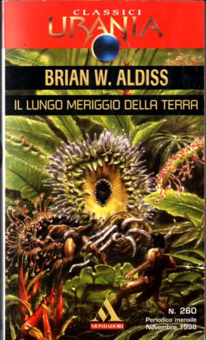 Il lungo meriggio dellla terra di Brian W. Aldiss  - Urania n.260  ed. Mondadori