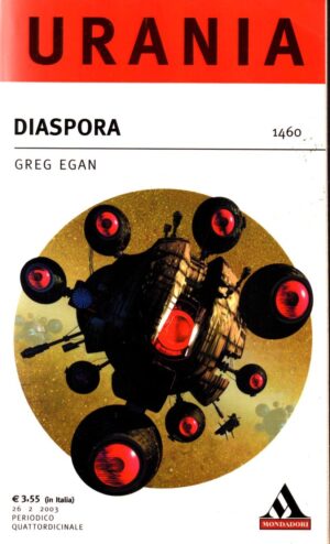 Diaspora di Greg Egan- Urania n.1460  ed. Mondadori