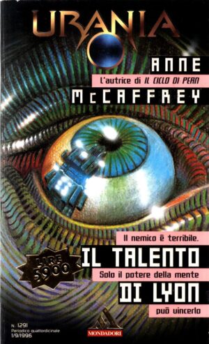 Il talento di Lyon di McCaffrey Anne - Urania n. 1291 ed. Mondadori