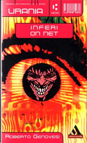 Inferi on net  di  Roberto Genovesi - Urania n. 1400 ed. Mondadori
