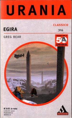 Egira di Greg Bear Urania n. 304 ed. Mondadori