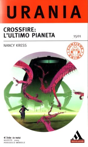 Crossfire: l'ultimo pianeta di Nancy Kress  - Urania n. 1501 ed. Mondadori