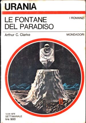 Le fontane del paradiso  di Arthur C. Clarke - Urania n.796  ed. Mondadori