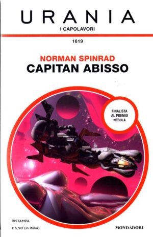 Capitan abisso di Norman Spinrad - Urania n.1619 ed. Mondadori