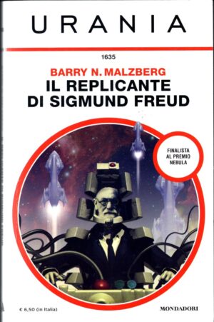 Il replicante di Sigmund Freud di Barry Malzberg - Urania n. 1635  ed. Mondadori