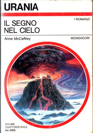 IL SEGNO NEL CIELO di McCaffrey Anne - Urania n.1173  ed. Mondadori