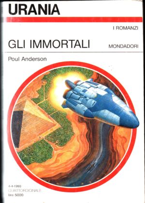 GLI IMMORTALI di Anderson Poul - Urania n. 1202 ed. Mondadori
