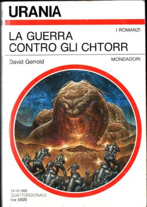La Guerra contro gli chtorr di David Gerrold - Urania n.1194 ed. Mondadori
