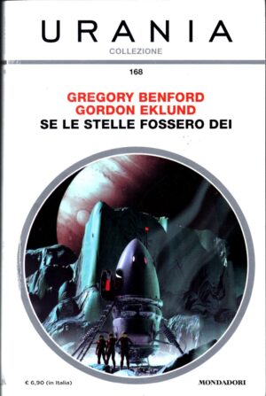 Se le stelle fossero Dei di Benford e Eklund - Urania n. 168 (Collezione) ed. Mondadori