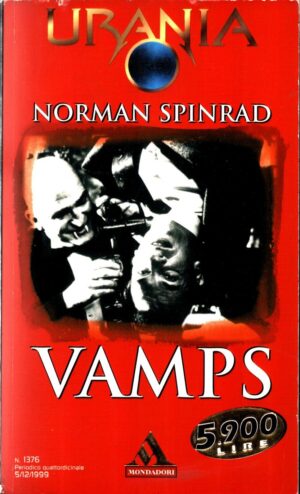Vamps di Norman Spinrad  - Urania n.1376 ed. Mondadori