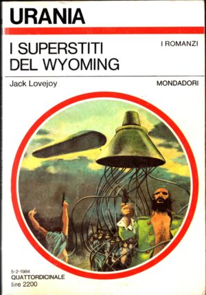 Supestiti del wyoming di Jack lovejoy - Urania n. 963 ed. Mondadori