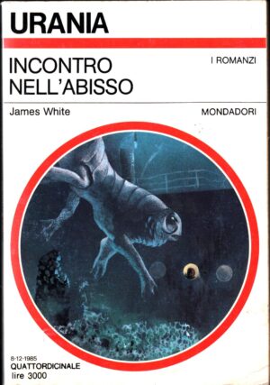 INCONTRO NELL'ABISSO di James White - Urania n. 1011 ed.  Mondadori