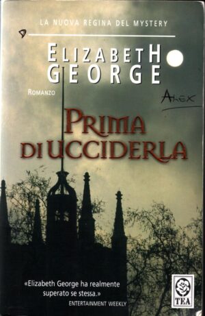 Prima di ucciderla di George Elizabeth ed. TEA