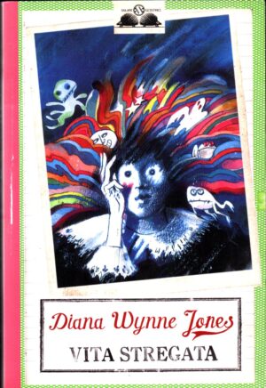 Vita stregata di Wynne Jones Diana ed. Salani
