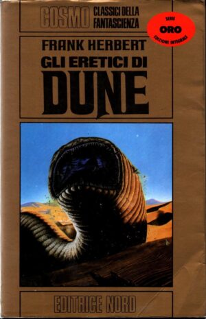 Gli eretici di Dune di Herbert Frank ed. Editrice NORD