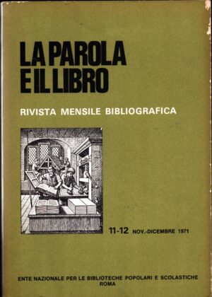 La parola e il libro. Rivista 11-12 Novembre, Dicembre1971