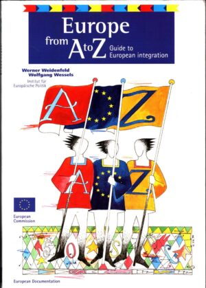 Europe from A to Z: Guide to European integration - in Inglese ed. European commision