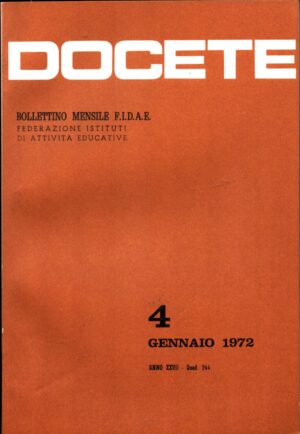 Docete. Rivista Bollettino Mensile F.I.D.A.E 4 Gennaio 1972