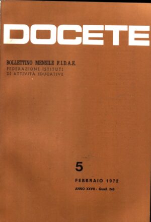 Docete. Rivista Bollettino Mensile F.I.D.A.E 5 Febbraio 1972
