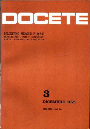 Docete. Bollettino Mrensile F.I.D.A.E  3 Dicembre 1971