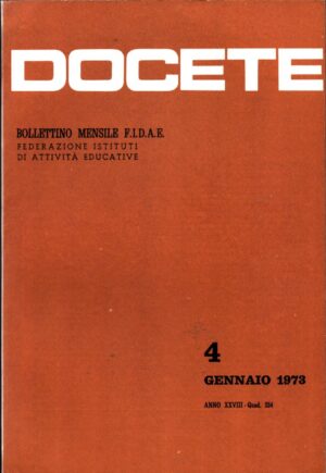 Docete . Bollettino Mensile F.I.D.A.E 4 Gennaio 1973